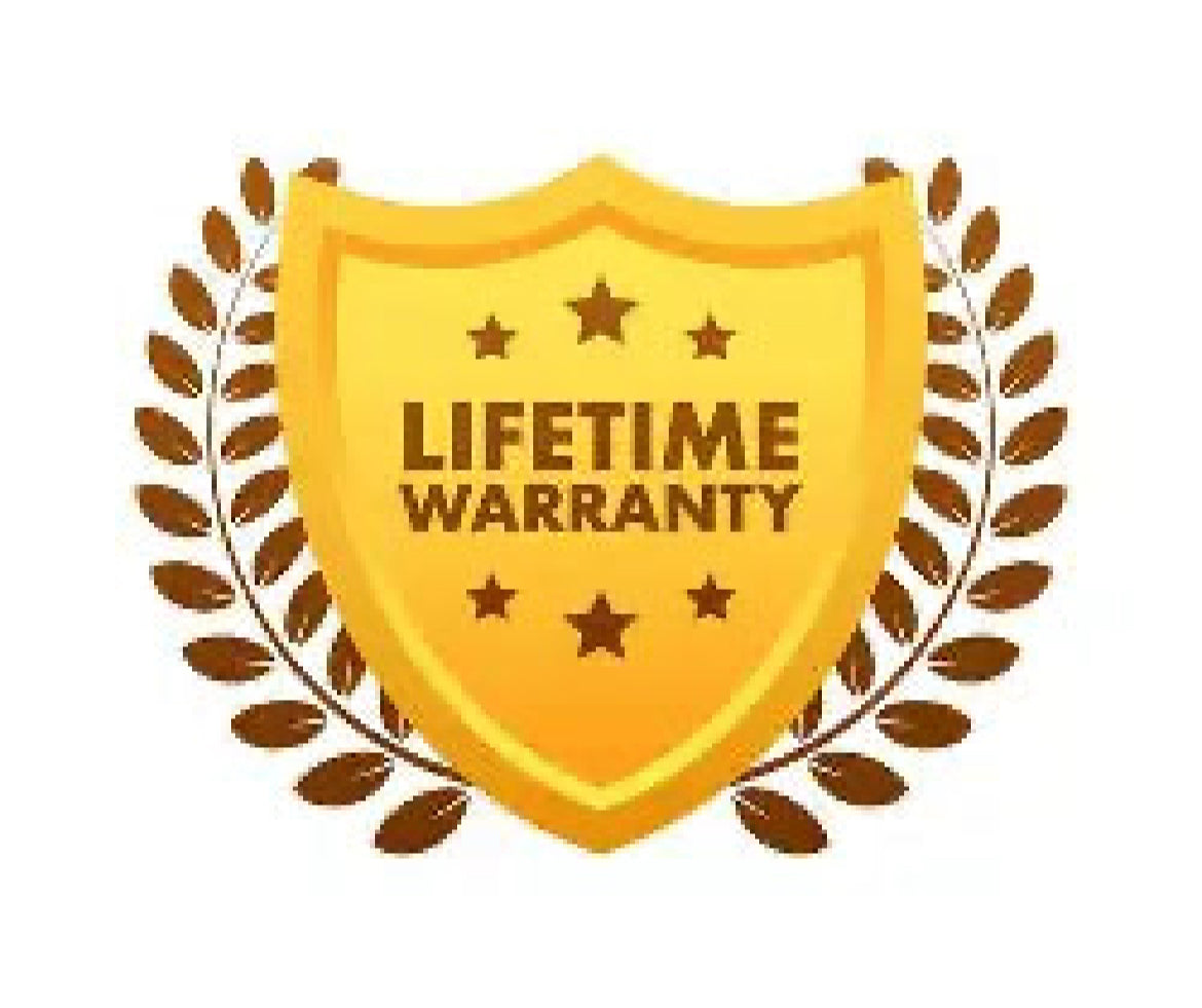 Life time warranty